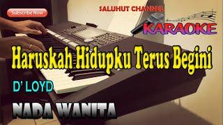 APA SALAH DAN DOSAKU [KARAOKE] D'LOYD ll NADA WANITA A=DO