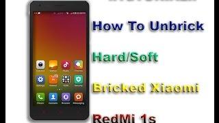 How to Unbrick Hard / Soft Bricked Xiaomi Redmi 1s [Easy]