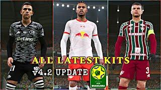 eFootball 2025 v4.2 ALL NEW KITS UPDATE | BRAZILIAN LEAGUE | eFootball 2025 BEST KITS #efootball2025