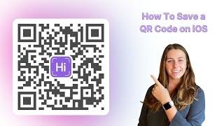 How to Save a QR Code on iOS - With HiHello