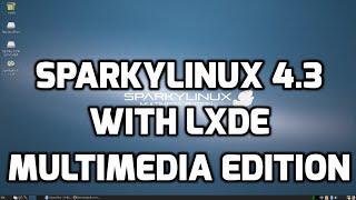 SparkyLinux 4.3 Multimedia Edition with LXDE Desktop