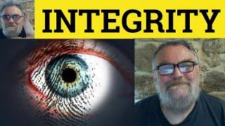  Integrity Meaning - Integrity Examples - Integrity Defined - Formal Vocabulary - Integrity