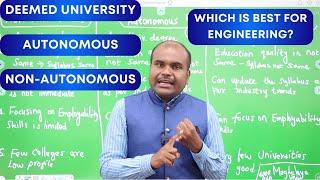 Which is BEST for FUTURE  | Deemed University or Autonomous or Non-Autonomous | Syllabus | Skills