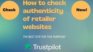 How to check authenticity of a retailer website using trustpilot.