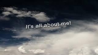 It's All About Me_Ron Frederick Lyric Video                         (cloud footage: jcmdi.com)