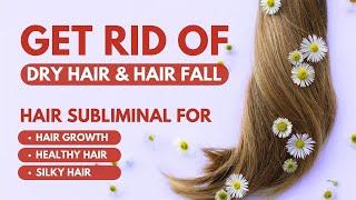 Hair Growth Frequency for Healthy, Silky Hair: Stop Dry Hair & Hair Fall