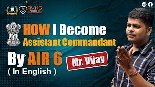 CAPF AC 2024 STRATEGY BY TOPPER  | AIR 6 | How To Clear CAPF AC 2024 EXAM | AVKS ACADEMY ENGLISH