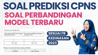 PREDIKSI SOAL CPNS 2023 TIU PERBANDINGAN KUANTITATIF