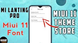 Enable MIUI 11 Font on MIUI 11 Global Stable | Theme Store | Mi Lanting Pro on Miui Theme Store