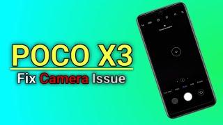 How To Fix POCO X3 Camera Not Working | POCO X3 Camera Issue- Fix