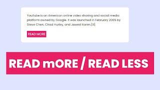 Read more and read less feature using HTML CSS and JavaScript | view more or less content on click