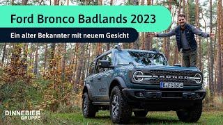 Der neue Ford Bronco Badlands - ein Mustang für's Gelände? | DINNEBIER TV