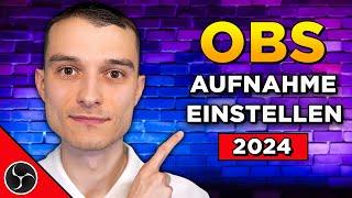 Die BESTEN OBS Studio Aufnahme Einstellungen [2024] - OHNE LAGGS