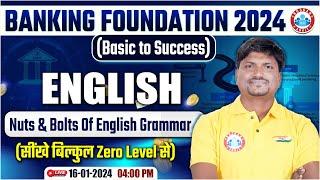 Bank Foundation 2024 | Nuts & Bolts Of English Grammar, English Exam Strategy By RWA