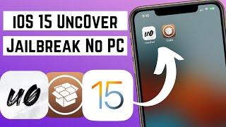 iOS 15 Uncover Jailbreak | How To jailbreak iOS 15.7/15.7.1 no PC