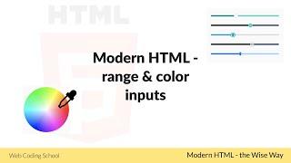 Learn HTML - Range and color inputs