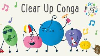 Tidy Up Song | Clear Up Conga | Pop Songs for Kids | Nursery Rhyme Alternative | Musical Dots