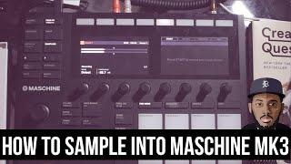 How To Sample Anything Into The Maschine MK3 (Tutorial)
