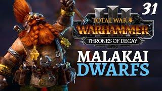 KARAZ-A-KARAK | Thrones of Decay - Total War: Warhammer 3 - Dwarfs - Malakai Makaisson 31