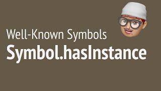 Well-Known Symbols - Symbol.hasInstance | JSer - JavaScript Engineer