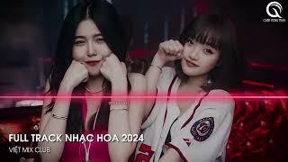 NHẠC TRUNG QUỐC REMIX 2024 - NHẠC HOA REMIX HOT TIKTOK - FULL SET NHẠC TRUNG REMIX HAY 2024