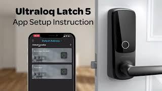 ULTRALOQ Latch 5 Series | U-tec App Setup