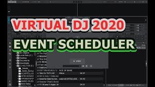 HOW TO USE EVENT SCHEDULER IN VIRTUAL DJ 2020