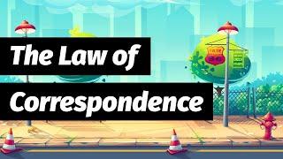 The Law of Correspondence