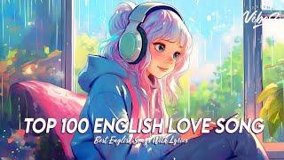 Top 100 English Love Song  Popular Tiktok Songs 2025 | Chill Spotify Playlist Covers With Lyrics