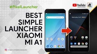 Cara Mengganti Tampilan Xiaomi Mi A1 tanpa Root