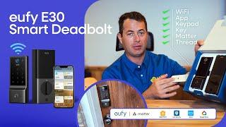 Eufy E30 Smart Deadbolt Setup – Fingerprint, Keypad & App Control with Apple Home & Google