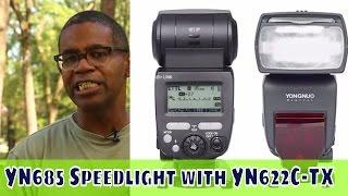 Using the YN685 Speedlight with YN622C-TX Triggers
