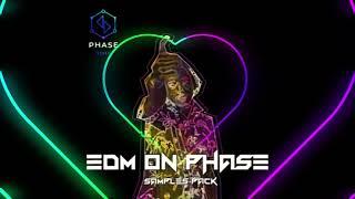 EDM On Phase - EDM Samples Pack (Phase Sound)