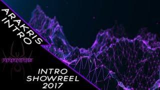 Intro Showreel 2017 | ARAKRIS