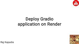 How to deploy Gradio application on Server | Render | Gradio | Python