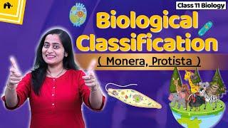 Biological Classification Class 11 Biology | NCERT Chapter 2 | CBSE | Kingdom Monera & Protista