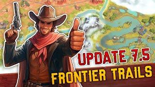 UPDATE 7.5 — Explore the Frontier Trails of Westland Survival!