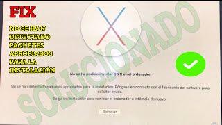 No se ha podido instalar OS X en el ordenador / No se encontraron los paquetes apropiados. MAC