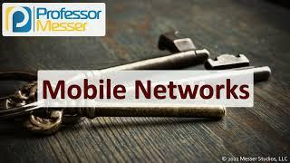 Mobile Networks - SY0-601 CompTIA Security+ : 3.5