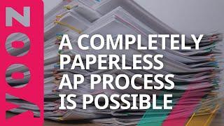 A Completely Paperless AP Process is Possible!