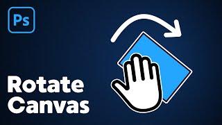 How to Rotate Canvas in Photoshop