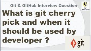 What is git cherry pick and when it should be used by developer ? || Git Cherry pick