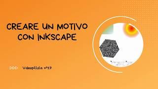 Creare un motivo con Inkscape