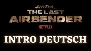 Avatar Netflix live-action Serie Intro Deutsch