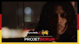 HATIK - FREITAG #ProjetBerlin I Daymolition