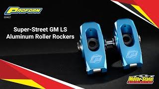 Proform Super-Street GM LS Roller Rockers – Reduce Friction With Premium Rockers