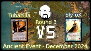 Ancient Event - Round 3 - Tubazilla vs SlyfoX | Warlord: Saga of the Storm CCG