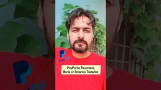 PayPal to Payoneer Binance or Bank Transfer Pakistan Is it Possible #payonline