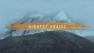 11 Kings & Queens (Highest Praise) feat. Luke Stones