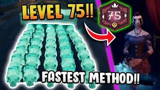 How to get LEVEL 75 in the Order of Souls FAST and EASY!! - Sea of Thieves!